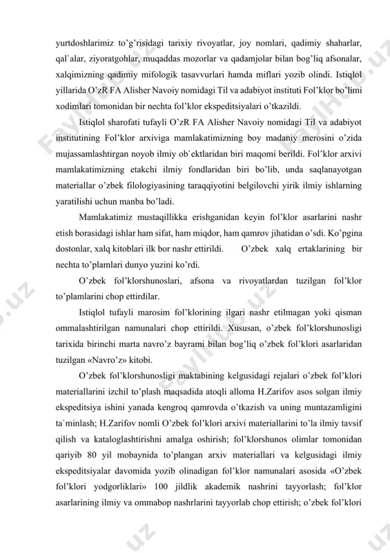 alashtirilgan namunalari chop ettirildi. xususan, o’zbek fol’klorshunosligi tarixida birinchi marta navro’z bayrami bilan bog’liq o’zbek fol’klori asarlaridan tuzilgan «navro’z» kitobi. o’zbek fol’klorshunosligi maktabining kelgusidagi rejalari o’zbek fol’klori materiallarini izchil to’plash maqsadida atoqli alloma h.zarifov asos solgan ilmiy ekspeditsiya ishini yanada kengroq qamrovda o’tkazish va uning muntazamligini ta`minlash; h.zarifov nomli o’zbek fol’klori arxivi materiallarini to’la ilmiy tavsif qilish va kataloglashtirishni amalga oshirish; fol’klorshunos olimlar tomonidan qariyib 80 yil mobaynida to’plangan arxiv materiallari va kelgusidagi ilmiy ekspeditsiyalar davomida yozib olinadigan fol’klor namunalari asosida «o’zbek fol’klori yodgorliklari» 100 jildlik akademik nashrini tayyorlash; fol’klor asarlarining ilmiy va ommabop nashrlarini tayyorlab chop ettirish; o’zbek fol’klori janrlarining tarixiy asoslari, tipologiyasi va poetikasini dunyo fol’kloristikasining ustuvor ilmiy metodlari asosida tadqiq etish; oliy o’quv yurtlari talabalari uchun xalq og’zaki badiiy ijodiyoti bo’yicha yangi darslik va qo’llanmalar yaratishdan iboratdir. xususan, m.jo’raev samarqand, navoiy, buxoro viloyatlari aholisining tabiat hodisalari va osmon yoritqichlari bilan bog’liq mifologik qarashlarini to’pladi; m.jo’raev, u.sattarov, r.saidovalar …