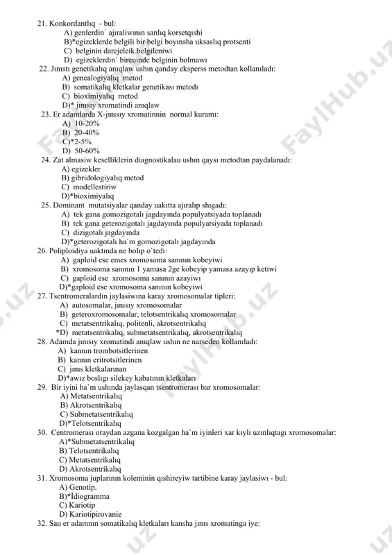 eterozigotalı jagdayında populyatsiyada toplanadı c) dizigotalı jagdayında d)*geterozigotalı ha`m gomozigotalı jagdayında 26. poliploidiya uaktında ne bolıp o`tedi: a) gaploid ese emes xromosoma sanının kobeyiwi b) xromosoma sanının 1 yamasa 2ge kobeyip yamasa azayıp ketiwi c) gaploid ese xromosoma sanının azayiwı d)*gaploid ese xromosoma sanının kobeyiwi 27. tsentromeralardın jaylasiwına karay xromosomalar tipleri: a) autosomalar, jınısıy xromosomalar b) geteroxromosomalar, telotsentrikalıq xromosomalar c) metatsentrikalıq, politenli, akrotsentrikalıq *d) metatsentrikalıq, submetatsentrikalıq, akrotsentrikalıq 28. adamda jınısıy xromatindi anıqlaw ushın ne narseden kollanıladı: a) kannın trombotsitlerinen b) kannın eritrotsitlerinen c) jınıs kletkalarınan d)*awız boslıgı silekey kabatının kletkaları 29. bir iyini ha`m ushında jaylasqan tsentromerası bar xromosomalar: a) metatsentrikalıq b) akrotsentrikalıq c) submetatsentrikalıq d)*telotsentrikalıq 30. centromerası oraydan azgana kozgalgan ha`m iyinleri xar kıylı uzınlıqtagı xromosomalar: a)*submetatsentrikalıq b) telotsentrikalıq c) metatsentrikalıq d) akrotsentrikalıq 31. xromosoma juplarının koleminin qıshireyiw tartibine karay jaylasiwı - bul: a) genotip. b)*i̇diogramma c) kariotip d) kariotipirovanie 32. sau er adamnın somatikalıq kletkaları kansha jınıs xromatinga …