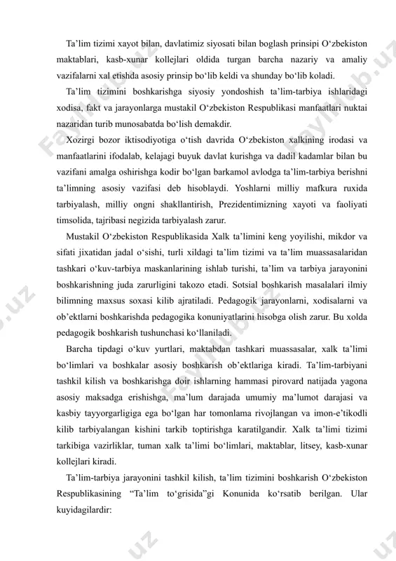 si ko‘llaniladi. barcha tipdagi o‘kuv yurtlari, maktabdan tashkari muassasalar, xalk ta’limi bo‘limlari va boshkalar asosiy boshkarish ob’ektlariga kiradi. ta’lim-tarbiyani tashkil kilish va boshkarishga doir ishlarning hammasi pirovard natijada yagona asosiy maksadga erishishga, ma’lum darajada umumiy ma’lumot darajasi va kasbiy tayyorgarligiga ega bo‘lgan har tomonlama rivojlangan va imon-e’tikodli kilib tarbiyalangan kishini tarkib toptirishga karatilgandir. xalk ta’limi tizimi tarkibiga vazirliklar, tuman xalk ta’limi bo‘limlari, maktablar, litsey, kasb-xunar kollejlari kiradi. ta’lim-tarbiya jarayonini tashkil kilish, ta’lim tizimini boshkarish o‘zbekiston respublikasining “ta’lim to‘grisida”gi konunida ko‘rsatib berilgan. ular kuyidagilardir: o‘zbekiston respublikasi vazirlar maxkamasining ta’lim soxasidagi vakolatlariga kuyidagilar kiradi: - ta’lim soxasidagi davlat siyosatini amalga oshirish: - ta’lim soxasidagi davlat boshkaruvi organlariga raxbarlik kilish: - ta’limni rivojlantirish dasturlarini ishlab chikish va amalga oshirish: - ta’lim muassasalarini tashkil etish, kayta tashkil etish va tugatish tartibini belgilash: - ta’lim muassasalarini akkreditatsiyadan, pedagog, ilmiy kadrlarni attestatsiyadan o‘tkazish tartibini belgilash: - boshka davlatlarning ta’lim muassasalariga o‘zbekiston respublikasining xududida ta’lim faoliyati bilan …