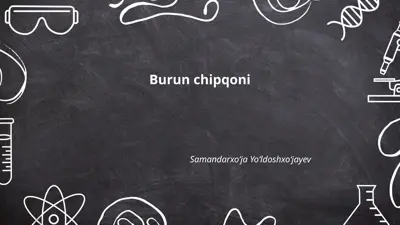 burun chipqoniga sabab bo'luvchi omillar — PPTX
