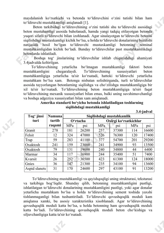hinlashadi. bunday yopiq g‘ovaklikda harorat -20 0s bo‘lganda bosim 204 mpa gacha yetadi. shu sababli ham to‘ldiruvchini maydalanishi va uni o‘rab turgan sement toshini nurashini oldini olish maqsadida to‘ldiruvchi va suvni shunday aralashtirish lozimki, bunda gidravlik bosim o‘zining kritik xolatiga kelguniga qadar suv to‘ldiruvchining ichiga kirib borib uning barcha g‘ovaklarini to‘ldirishi lozim. bu to‘ldiruvchining uzoq muddatga chidamliligini faqat beton tarkibida bo‘lgandagina aniqlash mumkinligini bildiradi. to‘ldiruvchining donalari yetarlicha mustahkam bo‘lishi va muzning bosimiga chidamli bo‘lishi mumkin, biroq uning kengayishi uni o‘rab turgan qorishmani nurashiga olib kelishi mumkin. to‘ldiruvchining g‘ovaklari uning uzoq muddatga chidamliligini belgilovchi asosiy xarakteristikalaridan biri hisoblanadi. to‘ldiruvchilarda turli o‘lchamdagi g‘ovaklar mavjud bo‘ladi. to‘ldiruvchi g‘ovaklari stukturasini miqdoriy baxolash brunauera, emmeta va teller tomonidan ishlab chiqilgan. 3. sement toshida to‘ldiruvchilarni bog‘lanishi to‘ldiruvchi va sement toshi orasidagi tishlashish asosiy faktor bo‘lib, u betonning mustahkamliga ta'sir etadi, ayniqsa egilishga mustaxkamlikka ta'siri katta bo‘ladi. tishlashish deganda to‘ldiruvchining sement toshi bilan zichlashinuvi tushuniladi[1]. to‘ldiruvchi donalarining …