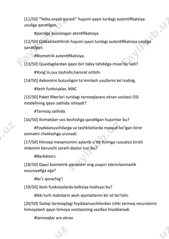 yuqori takrorlanmaslik xususiyatiga ega? #ko’z qorachig’i [19/50] xesh funksiyalarda kolliziya hodisasi bu? #ikki turli matnlarni xesh qiymatlarini bir xil bo’lishi. [20/50] tashqi tarmoqdagi foydalanuvchilardan ichki tarmoq resurslarini himoyalash qaysi himoya vositasining vazifasi hisoblanadi. #tarmoqlar aro ekran [21/50] quyidagilardan qaysi biri tarmoq xavfsizligi muammolariga sabab bo‘lmaydi? #routerlardan foydalanmaslik. [22/50] parolni “salt” (tuz) kattaligidan foydalanib xeshlashdan (h(password, salt)) asosiy maqsad nima? #buzg’unchiga ortiqcha hisoblashni talab etuvchi murakkablikni yaratish [23/50] ip manzilni domen nomlariga yoki aksincha almashtirishni amalga oshiruvchi xizmat bu- #dns [24/50] faqat ob’ektning egasi tomonidan foydalanishga mos bo‘lgan mantiqiy foydalanish usulini ko‘rsating? #diskretsion foydalanishni boshqarish [25/50] natijasi tashkilotning amallariga va funksional harakatlariga zarar keltiruvchi hodisalarning potensial paydo bo‘lishi bu? #tahdid [26/50] tokenga asoslangan autentifikatsiya usulining asosiy kamchiligini ayting? #doimiy xavfsiz olib yurish zaruriyati. [27/50] sotsial injineriyaga asoslangan hujumlar qaysi turdagi autentifikatsiya usuliga qaratilgan. #parolga asoslangan autentifikatsiya [28/50] qaysi biometrik parametr eng yuqori universallik xususiyatiga ega? #yuz tasviri [29/50] qaysi nazorat usuli …