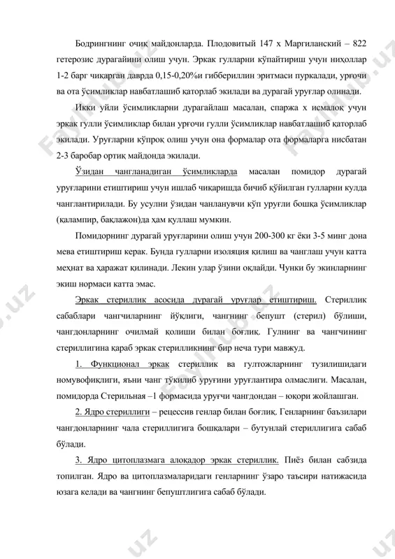 ақсад ва муаммоларидан бири гетерозисни кейинги бўғинларда сақлаш учун, вегетатив кўпаювчи ўсимликларда гетерозис дурагайларнинг олиш ва сақлаш, уруғ билан кўпаювчи ўсимликларда уни уруғлантирмасдан (апомиксис) кўпайтириш. хромасомалар сонини ошириб полиплолдия усулида гетерозисни авлодларда сақлаш. аммо бу усулларнинг имконияти чекланган бўлиб уларни амалда қўллаш чекланган. масалан, буғдойнинг гетерозис дурагайларини олиш ҳозиргача ҳал этилмаган адабиётлар руйхати: 1. а. абдукаримов д.т., сафаров т.с., остонақулов т.э.. «дала экинлари селекцияси, уруғчилиги ва генетика асослари». тошкент., «меҳнат», 1989 й. 2. бўриев х.ч. «сабзавот экинлари селекцияси ва уруғчилиги». тошкент. 1999 й. 3. бўриев х.ч., бойматов к., жураев р., «мева ва резавор мева экинлари селекцияси ва навшунослиги». тошкент, «меҳнат», 2001 й. 4. веселовский и.а., «селекция и семеноводство овощных и пло​довых культур»., ленинград., «колос»., 1965 г. 5. гусаева и.н. «яблоня в вашем саду»., м., изд. мгу., 1992 г. 6. кульков о.п., «физиология и биохимия сезенного развития плодовых в узбекистане»., ташкент. «фан»., 1978 г. 7. мирзаев м.м., собиров м.к. «боғдорчилик»., тошкент., …