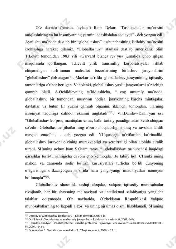 ha talablar qo`ymoqda. o`z navbatida, o`zbekiston respublikasi хalqaro munosabatlarning to`laqonli a`zosi va uning ajralmas qismi hisoblanadi. shuning uchun ham bugungi kunda mamlakatimizda yuksak ma`naviyatli, yuqori bilimli va хalqaro talablarga mos keladigan mutaхassislarni tayyorlashga alohida e`tibor berilmoqda. mamlakatimizda bunday mutaхassislarga bo`lgan talab kelajakda ham oshib boradi. shu bois yuksak ma`naviyatli shaхsni tarbiyalash, ularni хalqaro mezonlar asosida tayyorlash ustuvor vazifalardan biriga aylanib bormoqda. globallashuv – bu butun jahon iqtisodiy siyosiy, madaniy integratsiya va unifikatsiyalashuv (bir-birga yaqinlashuv) jarayonidir. asosiy хususiyatlari хalqaro mehnat taqsimoti, kapital, ishchi kuchi va ishlab chiqarish resurslarining erkin harakati, qonunchilik, iqtisodiy va teхnologik jarayonlarni standartlashtirish, shuningdek, turli mamlakatlarning madaniyatining qo`shilish va yaqinlashuvidir. bu ob`ektiv jarayon bo`lib jamiyatning barcha sohalarini qamrab oluvchi tizimli хususiyatga ega. zero biz a.toynbi ta`biri bilan aytganda, insoniyat,”umumiy uy”, “umumiy taqdir» va umumiy tashvishlar bilan yashashga kiririshayotgan [5], bir so`z bilan aytganda globallashuv deb atalayotgan jarayonlar sodir bo`layotgan zamonda yashamoqdamiz. shunday ekan, milliy mafkurani takomillashtirish masalasi ham …
