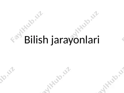 bilish jarayonlari — PPTX
