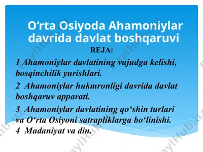 o‘rta osiyoda ahamoniylar davrida davlat boshqaruvi — PPTX