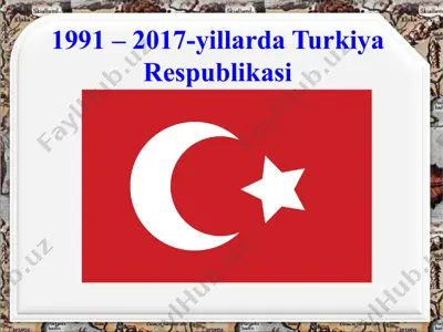 turkiya bo'ylab siyosiy jarayonlar haqida tushuncha — PPTX