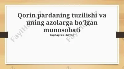 qorin pardaning tuzilishi va uning azolarga bo'lgan munosobati — PPTX
