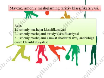 jismoniy mashqlarning tarixiy klassifikatsiyasi — PPTX