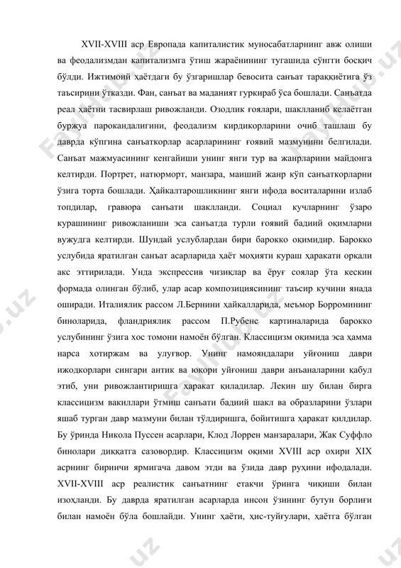 ринчи ярмигача давом этди ва ўзида давр руҳини ифодалади. xvii-xviii аср реалистик санъатнинг етакчи ўринга чиқиши билан изоҳланди. бу даврда яратилган асарларда инсон ўзининг бутун борлиғи билан намоён бўла бошлайди. унинг ҳаёти, ҳис-туйғулари, ҳаётга бўлган эстетик муносабати санъаткорлар ижодида ўзининг бадиий ифодасини топа бошлайди. испаниялик рассом диего веласкес, голландия рассомлари - рембрант ва франц хальс, италиялик рассом караваджо, француз рассоми шарден ва бошқалар ижодида бу ўзгаришлар яққол кўзга ташланади. инсон гўзаллиги, унинг олижаноблиги ва юксак маънавийлиги рембрант асарларининг моҳиятини ташкил этади. унинг асарларидаги чуқур фалсафий мазмун киши қалбига қувонч бахш этади. рембрант рангтасвир ва офорт соҳасида, қандай мавзуда (диний, ҳаётий) ишлашдан қатъий назар инсонни куйлашга, унинг маънавий покизалигини ва жисмоний гўзаллигини очишга интилади. инсонлар орасидаги нозик муносабатларни тасвирий санъат воситаси орқали кенг томошабинга етказишга ҳаракат қилади. рембрант умрининг сўнгги йилларида яратган “оқпадарнинг қайтиши” асарида ҳаёт ва инсон тўғрисидаги тушунчалар ўз ҳаётий тажрибаларига таяниб, ота оёқларига йиқилган ўғил образи орқали ҳаётнинг …