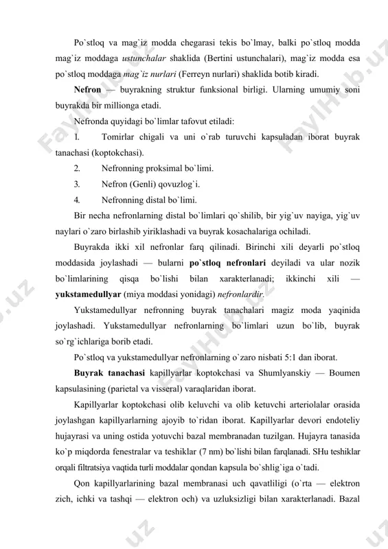 rag`ining hujayralari sitoplazmasida sintez qilinadi. bazal membrana diametri 6—7 nm li gemoglobin tanachalarini o`tkazib yuboradi. shunga ko`ra bazal membranada — diametri 10 nm dan kichik, ammo 6 nm dan katta-roq ko`p sonli kanalchalar bor desa bo`ladi. bazal membrana manfiy zaryadga ega. buyrakning shumlyanskiy — boumen kapsulasi visseral, parietal varaqlardan va kapsula bo`shlig`idan iborat. kapsulaning visseral varag`i yassi epiteliy hujayralari— podotsitlar bilan qoplangan. podotsitlar bir oz cho`zilgan noto`g`ri shaklga ega. hujayra tanasidan katta uzun o`simtalar sitotrabekulalar (har bir hujayradan 2—3 tadan) chiqib, ular (sitotrabekulalar) kapillyarlariga yaqinlashib, kichik o`simta — sitopedikulalarga bo`linib ketadi. bir podotsitdan yonma-yon o`tuvchi 2—3 ta kapillyarga o`simtalar yo`naladi. sitopedikulalar kapillyarning bazal membranasiga tegib turuvchi va oxirgi bir oz yo`g`onlashgan ingichka silindr shaklidagi hosiladir. sitopedikulalar orasidagi bo`shliqlar— tirqishlar bo`lib, ular nisbatan bir xil (30—50 nm) o`lchamlarga ega. hujayralarning asosiy tarkibiy qismlari podotsit tanasida va yirik o`simtalari (sitotrabekulalari)da joylashgan bo`ladi. yadro hujayraning uzun o`qi bo`ylab bir oz cho`zilgan. yadro qobig`ida …