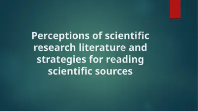 perceptions of scientific research literature and strategies for reading scientific sources — PPTX