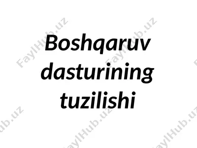 boshqaruv dasturining tuzilishi — PPTX