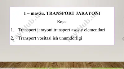 transport jarayoni — PPTX