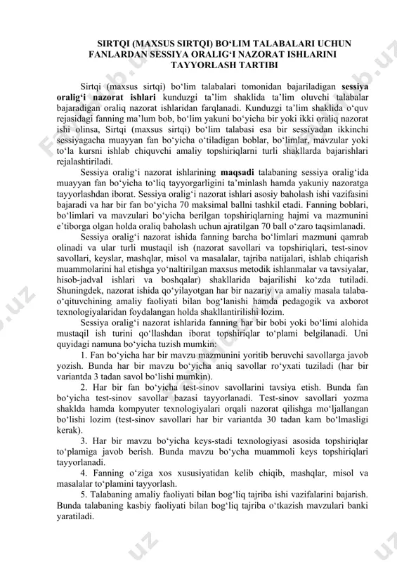lozim. sessiya oralig‘i nazorat ishlarida fanning har bir bobi yoki bо‘limi alohida mustaqil ish turini qо‘llashdan iborat topshiriqlar tо‘plami belgilanadi. uni quyidagi namuna bо‘yicha tuzish mumkin: 1. fan bо‘yicha har bir mavzu mazmunini yoritib beruvchi savollarga javob yozish. bunda har bir mavzu bо‘yicha aniq savollar rо‘yxati tuziladi (har bir variantda 3 tadan savol bо‘lishi mumkin). 2. har bir fan bо‘yicha test-sinov savollarini tavsiya etish. bunda fan bо‘yicha test-sinov savollar bazasi tayyorlanadi. test-sinov savollari yozma shaklda hamda kompyuter texnologiyalari orqali nazorat qilishga mо‘ljallangan bо‘lishi lozim (test-sinov savollari har bir variantda 30 tadan kam bо‘lmasligi kerak). 3. har bir mavzu bо‘yicha keys-stadi texnologiyasi asosida topshiriqlar tо‘plamiga javob berish. bunda mavzu bо‘ycha muammoli keys topshiriqlari tayyorlanadi. 4. fanning о‘ziga xos xususiyatidan kelib chiqib, mashqlar, misol va masalalar tо‘plamini tayyorlash. 5. talabaning amaliy faoliyati bilan bog‘liq tajriba ishi vazifalarini bajarish. bunda talabaning kasbiy faoliyati bilan bog‘liq tajriba о‘tkazish mavzulari banki yaratiladi. 6. talabaning о‘z …