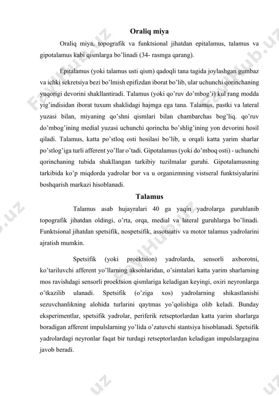v tizimining sensor yadrosi bo’lib xizmat qiladi. bu yadro yorug’lik darajasini aniqlashda va rangini sezishda ishtrok qiladi. lateral tizzasimon yadro to’rt tepalikning oldingi dumboqlaridan tolalar oladi, undan chiqqan tolalar bosh miya po’stlog’ining ko’ruv sohasida tugaydi. keyingi dumboqlar bilan afferent tolalar yordamida bog’langan medial tizzasimon yadro eshituvchi tizimining spetsifik talamik yadrosi hisoblanadi. bu yadrodagi neyronlarning har bir guruhi ma’lum chistotadagi tovushlarni qabul qilishga moslashgan. medial tizzasimon yadro akustik aborotni tahlil qiladi va po’stloqni eshituv markazga o’tkazadi. talamusni tadqiqot qilgan olim a.k. uolkerning fikricha "talamus, tashqi dunyodan keladigan barcha ta’sirlarni yig’ib, bu erda turini o’zgartirib, po’stloqni va po’stloq markazlariga yo’nalishida vositachi hisoblanadi." talamusning keyingi guruh yadrolari assotsiativ yadrolar bo’lib, spesifik yadrolardan farqi shundaki, ular qaysidir bitta sensor tizimga taaluqli bo’lmaydi va afferent impulslarni spetsifik proektsion yadrolardan oladi. ushbu guruh yadrolarning uchtasi po’stloqning asosiy assotsiativ qismlari bilan aloqasi bor: yostiq yadro bosh miyani tepa va chakka po’stlog’ining assotsiativ zonasi bilan; orqa lateral yadro …