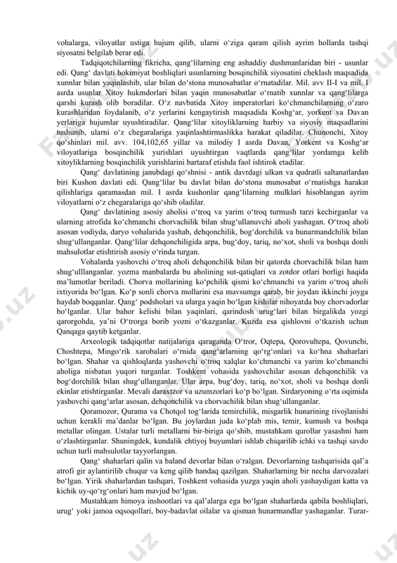 hlov joylaridan shimolda o‘rta asrlardagi o‘tror shahri o‘rnida hozirgi qozog‘istonnig aris va turkiston shaharlari o‘rtasida joylashgan. keyinroq ham, ya’ni, ilk o‘rta asrlar davriga kelib yarim mustaqil choch hukmdorlari o‘trorni o‘z qo‘llarida saqlab qolganlar. bu shahar ularning yozgi qarorgohi hisoblangan. mil. avv. ii-i asrlarga kelib qang‘ davlati kuchayishi natijasida bir qancha viloyatlar unga tobe etiladi. xitoy solnomalarida qang‘lilarga tegishli quyidagi beshta viloyatlar haqida ma’lumotlar mavjud: suse (susye), fumu, yuni, gi, yuegyan. ushbu viloyatlarning qaysi hududlarda joylashganligi haqida tadqiqotchilar orasida yagona fikr yo‘q. ayrim tadqiqotchilar (v. v. bartold, m. e. masson, s. p. tolstov) suseni-kesh (shahrisabz), fumuni-zarafshondagi kushoniya, yunini-toshkent, gini-buxoro, yuegyanni-urganch va uning atroflari bilan aynan bir deb hisoblaydilar. ammo, qang‘ga tobe viloyatlarning bunday joylashtirish to‘la holda ilmiy asoslanmagan bo‘lib, munozarali hisoblanadi. qang‘ davlatining etnik tarkibi xilma-xil bo‘lib, uning anchagina katta hududlarida sug‘diyona, ustrushona va toshkent vohasida yashovchi dehqonchilik, hunarmandchilik va savdo-sotiq bilan shug‘ullanib kelgan o‘troq aholi bilan birgalikda ko‘chmanchi va yarim …