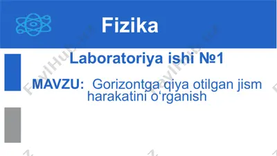 gorizontga qiya otilgan jism harakatini o‘rganish. 10-sinf, 8-mavzu. — PPTX