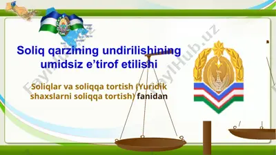 soliq qarzining undirilishining umidsiz e’tirof etilishi — PPTX