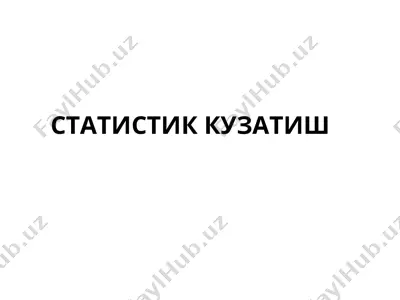 статистик кузатиш — PPT