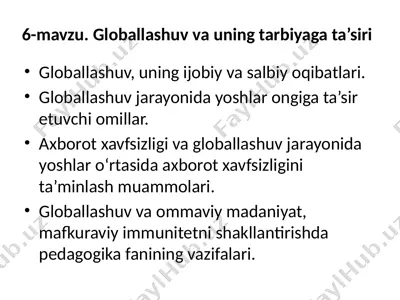 globallashuv va uning tarbiyaga ta’siri — PPTX