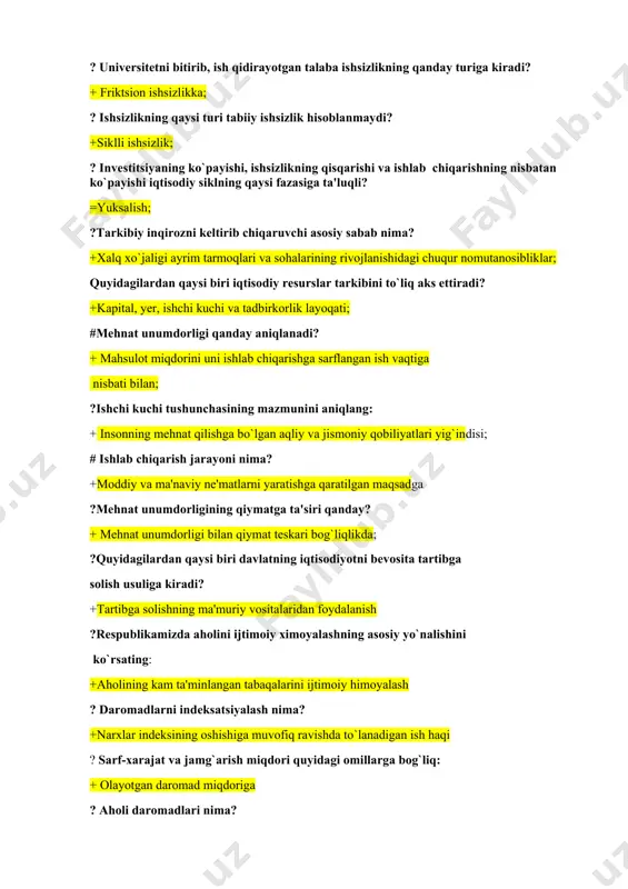 oki bir yild@ aholi tomonidan ? aholi daromadlarining manbai nimalar? +barcha javoblar to’g’ri ? qaysi daromad turi xodimlar mehnatining natijasiga bog`liq? +ish haqi ?aholining «turmush darajasi» - bu: +aholi ehtiyojlarini qondirilganlik darajasi. ?«fiziokratlar»lar iqtisodiy oqimi vakillari qanday g`oyani ilgari surgan edilar? +jamiyat boyligi qishlok xo`jaligida yaratiladi; ? mehnatning aniq turiga ish haqining darajasi nima taʼsirida shakllanadi? +shu mehnat turiga talab va taklif taʼsirida; ? ishchi kuchi (mehnat)ning aniq bozorida qachon ish haqining o‘sishi ro‘y beradi? + ishchi kuchi taklifi cheklanganda; ? mamlakatda ishchi kuchining umumiy taklifini belgilab beruvchi asosiy omilni toping. + aholi sonida mehnatga layoqatlilar ulushi; ?ishchi kuchining sof raqobatli bozori qanday belgi bilan xarakterlanadi? + barcha javoblar to‘g‘ri ?firmalar qachon ish haqining darajasini oshirishga majbur bo‘ladi? + ishsizlik mavjud bo‘lmaganda; ? eng katta boyligimiz nima? + jamiyatimizdagi barqarorlik; ? friksion ishsizlik deganda: + ish joylarini o‘zgartirish tufayli ishdan bo‘shab qolib malakasiga mos ish qidirayotgan va ish o‘rinlari bo‘shashini …