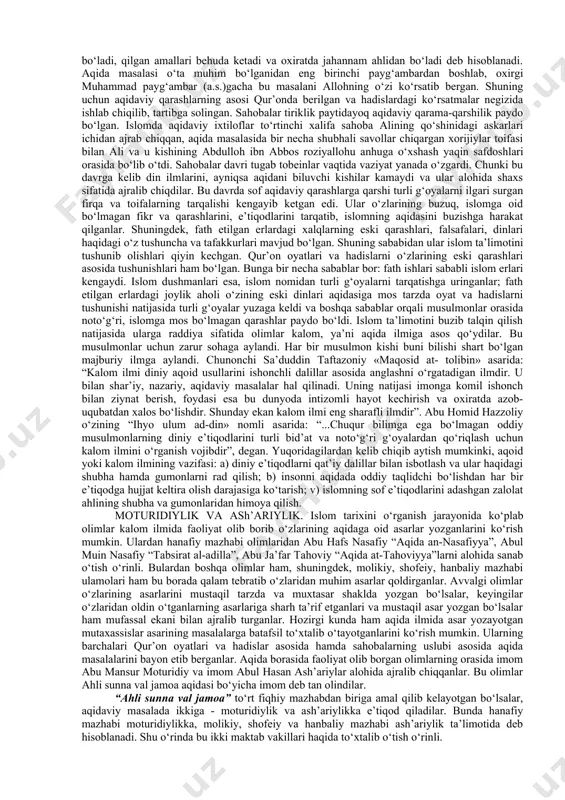 arur aqidalarning eng avvali allohning vahdoniyatiga, ya’ni yakkaligiga imon keltirish va uni o‘rganish hisoblanadi. yana bir atama «kalom ilmi» deb yuritiladi. islom manbalarda aqida ilmining eng mashhur nomlaridan biri ekani aytilgan. ushbu atama aqidaga oid ishlarning mashhuri hisoblanadi. “aqida” (ko‘p. aqoid) bu nom boshqalaridan keyinroq, x (hijriy iv) asrda paydo bo‘lgan. “aqida” bir narsani ikkinchisiga “mahkam bog‘lash” ma’nosini bildiradi. islom aqidasi musulmon insonni muayyan tushunchalar bilan mustahkam bog‘lab turadigan e’tiqodlar yig‘indisi. ya’ni, biror narsaga e’tiqod qilish uchun uni hech qanday shubha qoldirmaydigan darajada juda yaxshi bilishdir. ma’lum bir fikr insonning fikriga aylanib, his-tuyg‘ularini yo‘llaydigan va harakatlarini boshqaradigan holga etganda, aqidaga aylangan bo‘ladi. aqida ilmga asoslangani uchun aqida ilmi to‘g‘ri, sog‘lom e’tiqodda bo‘lishni ta’minlaydi. dindagi ayrim shar’iy hukmlar o‘zgarishi mumkin. ammo sof e’tiqod o‘zgarmaydi, hukmi ham o‘chmaydi. chunonchi allohning yagonaligi, farishtalar, jannat va do‘zaxga imon keltirish kabi e’tiqodga oid qarashlar o‘zgarmaydi. “kalom” so‘zi arabcha bo‘lib, lug‘atda gap, suhbat, til, so‘zlashuv, nutq, …