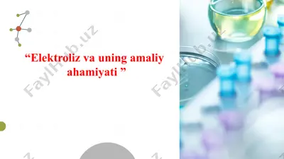elektroliz va uning amaliy ahamiyati — PPTX