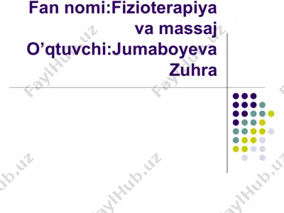 fizioterapiya va massaj — PPT