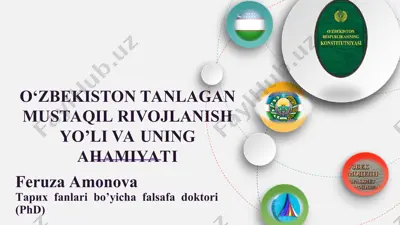 o‘zbekistontanlagan mustaqil rivojlanish yo’li va uning ahamiyati — PPT