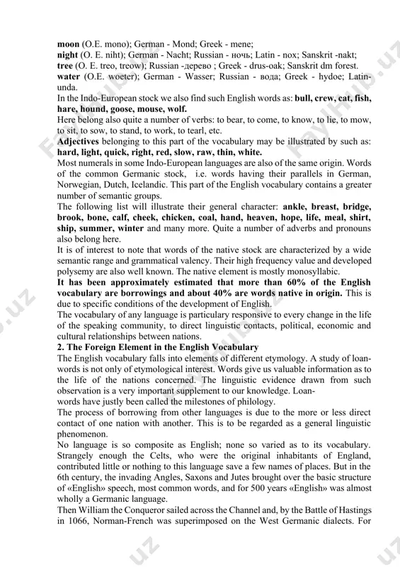 eek- pater, lat. pater; brother( o.e. bropor); german- bruder, russian- брат, lat.- frater; mother ( o.e. modor); german- mutter, russian- мать, lat.- mater, greek – daughter (o.e. dohtor); german - tochter, russian -дочь; greek - thygater; son (o.e. sunu); german - sohn, russian - сын; sanskrit - sunu from su. common indo-european elements sometimes show considerable differentiation. such are some names for everyday objects and things, and natural phenomena: fire (о. е. fyr); german feuer; greek pyr. moon (o.e. mono); german - mond; greek - mene; night (о. е. niht); german - nacht; russian - ночь; latin - nox; sanskrit -nakt; tree (o. e. treo, treow); russian -дерево ; greek - drus-oak; sanskrit dm forest. water (o.e. woeter); german - wasser; russian - вода; greek - hydoe; latin-unda. in the indo-european stock we also find such english words as: bull, crew, cat, fish, hare, hound, goose, mouse, wolf. here belong …