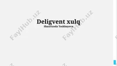 deligvent xulq — PPTX