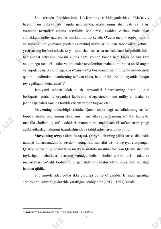 ustaqillikdan keyin bajarilgan tadqiqot va ilmiy adabiyotlar. bitiruv malakaviy ishning davriy chegarasi. qarshi shahrida joylashgan mahallalarning sho‘rolar hukmronligi va mustaqillik davridagi ijtimoiy – iqtisodiy tarixini o‘z ichiga oladi. bitiruv malakaviy ishning maqsad va vazifalari. mazkur ishning maqsadi qarshi shahridagi mahallalarning tashkil topish, mahalla (guzar)larning xo‘jalik faoliyati, mahalla aholisining urf – odat va marosimlari, mahallachilik an’analarini o‘rganish va tahlil qilishdan iborat. asosiy maqsaddan kelib chiqib, mazkur ishda quyidagi vazifalar asosiy vazifalar turzida belgilab olindi: · qarshi shahridagi mahallalarning o‘tmish tarixini o‘rganish; · qarshi shahri aholisining shakllanish jarayonini ochib berish; · mahalladagi hunarmandchilik va uning turlari, bozorlar va savdo – sotiq hamda yo‘lga qo‘yilgan tijorat ishlarining mohiyatini ochib berish; mahallarlardagi urf – odatlar, bayramlar, udumlar va marosimlar, milliy o‘yinlar va an’analarni manbalar asosida tahlil qilib berish; bitiruv malkaviy ishning ilmiy yangiligi va ahamiyati. ushbu bitiruv malakaviy ishning ilmiy yangiligi avvalo shundan iboratki, mazkur mavzu ilk bor bitiruv malakaviy ish sifatida ilmiy adabiyotlar …