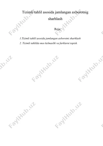 tizimli tahlil asosida jamlangan axborotnig sharhlash — DOCX