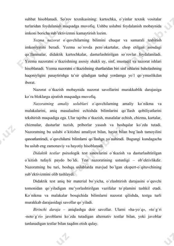 ha bu uslub eng zamonaviy va hayotiy hisoblanadi. didaktik testlar psixologik test sinovlarini o`tkazish va dasturlashtirilgan o`kitish tufayli paydo bo`ldi. test nazoratining ustunligi – ob’ektivlikdir. nazoratning bu turi, boshqa uslublarda mavjud bo`lgan ekspert-o`qituvchining sub’ektivizmini olib tashlaydi. didaktik test aniq bir material bo`yicha, o`zlashtirish darajasini o`quvchi tomonidan qo`yiladigan me’yorlashtirilgan vazifalar to`plamini tashkil etadi. ko`nikma va malakalar bosqichida bilimlarni nazorat qilishda, testga turli murakkab darajasidagi savollar qo`yiladi. birinchi daraja – aniqlashga doir savollar. ularni «ha-yo`q», «to`g`ri -noto`g`ri» javoblarni ko`zda tutadigan alternativ testlar bilan, yoki javoblar tanlanadigan testlar bilan taqdim etish qulay. ikkinchi daraja – takror ishlab chiqishga yoki masala echishga qaratilgan savollar. ular ekin (konstruktiv) javob bilan yoki uni ko`p (to`plamdi) tanlash ilan taqdim etiladilar. konstruktiv javob ixtiyoriy belgilarning satrini ifodalaydi. etalon so`z yoki jumla asosida berilishi mumkin. uchinchi daraja – tipovoy bo`lmagan yoki uzgavrtirilgan masalani echishda biimlarni qo`llashga doir savollar. ularni erkin javobli yoki ularga tanlashli tushuntirishlarga ega bo`lgan testlar bilan …