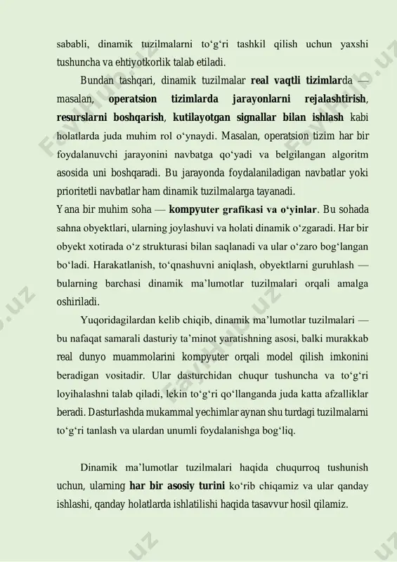 oshiriladi. yuqoridagilardan kelib chiqib, dinamik ma’lumotlar tuzilmalari — bu nafaqat samarali dasturiy ta’minot yaratishning asosi, balki murakkab real dunyo muammolarini kompyuter orqali model qilish imkonini beradigan vositadir. ular dasturchidan chuqur tushuncha va to‘g‘ri loyihalashni talab qiladi, lekin to‘g‘ri qo‘llanganda juda katta afzalliklar beradi. dasturlashda mukammal yechimlar aynan shu turdagi tuzilmalarni to‘g‘ri tanlash va ulardan unumli foydalanishga bog‘liq. dinamik ma’lumotlar tuzilmalari haqida chuqurroq tushunish uchun, ularning har bir asosiy turini ko‘rib chiqamiz va ular qanday ishlashi, qanday holatlarda ishlatilishi haqida tasavvur hosil qilamiz. 1. bog‘langan ro‘yxatlar (linked lists) bu eng sodda va eng ko‘p ishlatiladigan dinamik tuzilmadir. ro‘yxatning har bir elementi tugun (node) deb ataladi va u quyidagilardan iborat bo‘ladi:  ma’lumot (data)  keyingi tugunga ko‘rsatkich (pointer) afzalliklari:  ro‘yxatning istalgan joyiga element qo‘shish yoki o‘chirish oson.  oldindan hajmni belgilash shart emas. kamchiliklari:  qidiruv nisbatan sekinroq.  har bir tugun uchun qo‘shimcha ko‘rsatkich joylashishi kerak (xotira sarfi ortadi). …