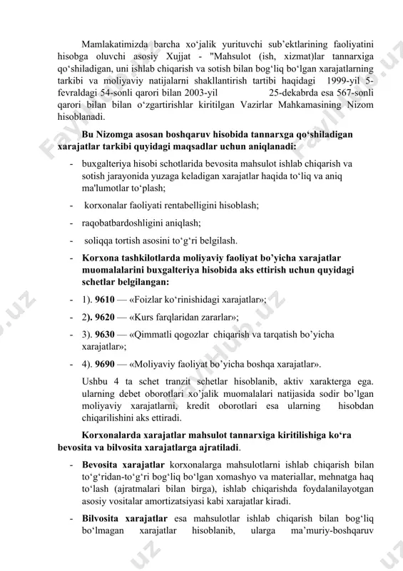 iqadi. ishlab chiqarish korxonalarining xarajatlari asosan xomashyo, materiallar, yoqilg‘i va mehnatga haq to‘lash xarajatlari kabilardan iborat bo’ladi. ishlab chiqarish xarajatlari mahsulot ishlab chiqarishni tayyorlashdan boshlab, uni tayyor mahsulot holida omborga qabul qilingungacha bo‘lgan xarajatlar yig‘indisidan iborat bo‘ladi. xarajatlarning salmog‘i ishlab chiqarilgan mahsulot tannarxiga, tannarx esa o’z o’rinida korxonaning daromadiga tasir qiladi. mamlakatimizda barcha xo‘jalik yurituvchi sub’ektlarining faoliyatini hisobga oluvchi asosiy xujjat - "mahsulot (ish, xizmat)lar tannarxiga qo‘shiladigan, uni ishlab chiqarish va sotish bilan bog‘liq bo‘lgan xarajatlarning tarkibi va moliyaviy natijalarni shakllantirish tartibi haqidagi 1999-yil 5-fevraldagi 54-sonli qarori bilan 2003-yil 25-dekabrda esa 567-sonli qarori bilan bilan o‘zgartirishlar kiritilgan vazirlar mahkamasining nizom hisoblanadi. bu nizomga asosan boshqaruv hisobida tannarxga qo‘shiladigan xarajatlar tarkibi quyidagi maqsadlar uchun aniqlanadi: · buxgalteriya hisobi schotlarida bevosita mahsulot ishlab chiqarish va sotish jarayonida yuzaga keladigan xarajatlar haqida to‘liq va aniq ma'lumotlar to‘plash; · korxonalar faoliyati rentabelligini hisoblash; · raqobatbardoshligini aniqlash; · soliqqa tortish asosini to‘g‘ri belgilash. · korxona …
