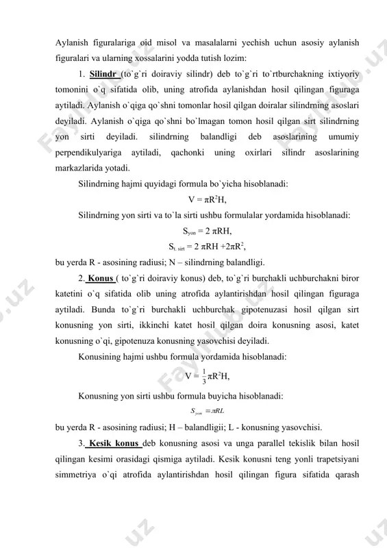 v = πr2h, konusning yon sirti ushbu formula buyicha hisoblanadi: bu yerda r - asosining radiusi; н – balandligii; l - konusning yasovchisi. 3. kesik konus deb konusning asosi va unga parallel tekislik bilan hosil qilingan kesimi orasidagi qismiga aytiladi. kesik konusni teng yonli trapetsiyani simmetriya o`qi atrofida aylantirishdan hosil qilingan figura sifatida qarash mumkin. trapetsiyani yon tomoni kesik konusning yasovchisi; trapetsiyani asoslari hosil qilgan doiralar kesik konusning asoslari deyiladi. kesik konusning hajmi quyidagi formula bilan hisoblanadi: v = πh (r12 + r1r2 + r22), bu yerda н – balandligi; r1 va r2 – katta va kichik asoslari radiuslari. kesik konusning yon sirti quyidagi formula bilan hisoblanadi: syon = π( r1 + r2) l, bu yerda l – kesik konusning yasovchisi. 4. shar deb belgilangan o nuqtadan berilgan masofadan uzoqda bo`lmagan fazoning nuqtalari to`plamiga aytiladi. sharni yarim doiraning diametri atrofida aylantirishdan hosil qilingan figura deb qarash mumkin. sfera deb berilgan …