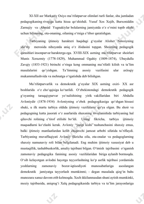 qaratishgan. tarbiyaning ijtimoiy harakteri haqidagi g‘oyalar alisher navoiyning she’riy merosida nihoyatda aniq o‘z ifodasini topgan. shoirning pedagogik qarashlari insonparvar harakterga ega. xviii-xix asrning ma’rifatparvar shoirlari munis xorazmiy (1778-1829), muhammad ogahiy (1809-1874), ubaydulla zavqiy (1853-1921) birinchi o‘ringa keng ommaning ma’rifatli kilish va ta’lim masalalarini qo’yishgan. ta’limning asosiy vazifasini ular axloqiy mukammallashvida va mehnatga o‘rgatishda deb bilishgan. ma’rifatparvarlik va demokratik g‘oyalar xix asrning oxiri- xx asr boshlarida o‘z cho‘qqisiga ko‘tarildi. o‘zbekistondagi demokratik pedagogik g‘oyaning taraqqiyparvar yo‘nalishining yirik vakillaridan biri abdulla avloniydir (1878-1934) avloniyning o‘zbek pedagogikasiga qo‘shgan hissasi shuki, u ilk marta tarbiya oldida ijtimoiy vazifalarni qo‘ya olgan. bu shoir va pedagogning katta jasorati o‘z asarlarida shaxsning rivojlanishida tarbiyaning hal qiluvchi rolining e’tirof etilishi bo‘ldi. uning fikricha, tarbiya ijtimoiy maqsadlarni ko‘zlashi kerak. avloniy “yangi kishi” tushunchasini shaxsiy emas, balki ijtimoiy manfaatlardan kelib chiquvchi jamoat arbobi sifatida ta’riflaydi. tarbiyaning muvaffaqiyati avloniy fikricha oila, ota-onalar va pedagoglarning shaxsiy namunaviy roli bilan belgilanadi. eng muhim ijtimoiy …