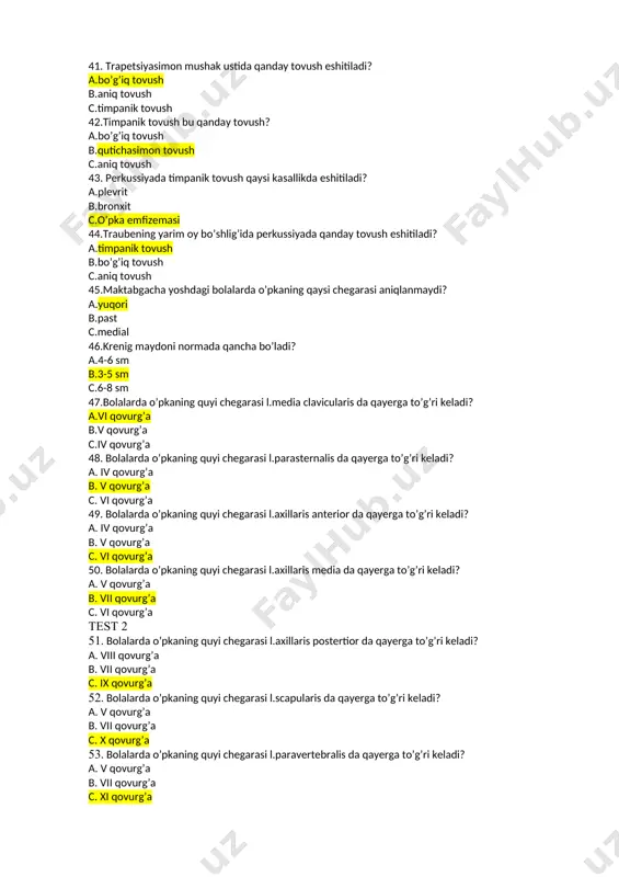 i? a.qariyalarda b.chaqaloqlarda c.kattalarda 60.nafas olish tipi necha xil bo’ladi? a.3 b.4 c.2 61.laringeal nafas bu qanday nafas? a.vezikulyar b.bronxial c.pueril 62.dag’al nafas bu? a.nafas chiqarish jarayoni uzaygan dag’al vezikulyar nafas b.qiyin nafas chiqarish c.oson nafas chiqarishda eshitiladigan nafas 63.mayda bronxlar shikastlanganda qanday nafas eshitiladi? a.vezikulyar nafas b.bronxial nafas c.dag’al nafas 64.amforik nafas qachon eshitiladi? a.pnevmoniyada b.bronxoektazlarda c.astmada 65.xirillashlar qanday bo;ladi? a.bevosita va bilvosita b.quruq va nam c.yuza va chuqur 66.krepitatsiya qachon eshitiladi? a.nafas olish balandligida b.nafas olishning ikkala fazasida c.nafas chiqarsihda 67.qachon kuchli bronxofoniya kuzatiladi? a.bronxitda b.o’pka emfizemasida c.o’pka zichlashganda 68.homila yuragi va qon tomirlariga trofoblastning qaysi qavatidan asos solinadi? a.mezodermal b.ektodermal c.endodermal 69.homila yuragi qachon 4 kamerali bo’ladi? a.8-hafta oxirida b.5-hafta o’rtasida c.12-hafta boshida 70.kis-flek tuguni qanday tugun? a.bo’lmacha-qorincha tuguni b.yurak bo’lmachasi tuguni c.yurak qorinchasi tuguni 71.yurak va magistral tomirlarning tarkibiy shakllanishi qaysi vaqtda to’liq shakllanadi? a.6-hafta boshida b.12-haftasida c.7-8 haftasida 72.ashoff-tovar tuguni qanday tugun hisoblanadi? a.bo’lmacha qorincha …