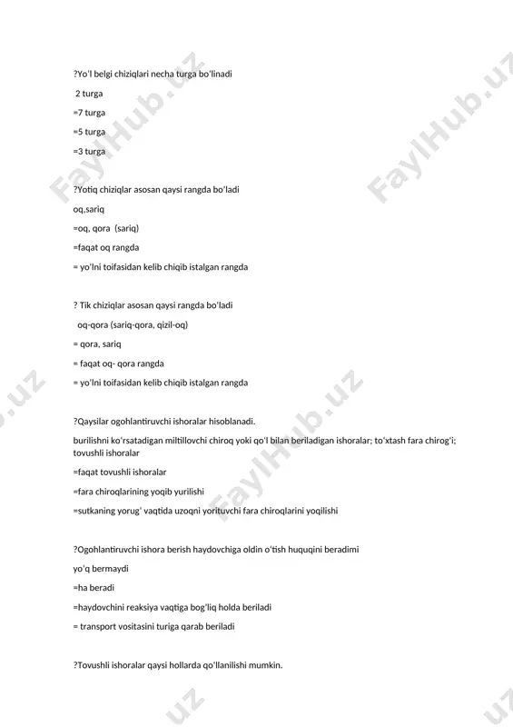 sitalari haydovchisi va yo‘lovchilariga xavsizlik kamarini taqmaslikka ruxsat beriladimi ruxsat beriladi =ruxsat etilmaydi =haydovchiga ruxsat beriladi = yo’lovchilariga ruxsat beriladi ?piyodalar to‘xtab turgan avtobus, trolleybus va tramvayning qaysi tomonidan yo‘lni kesib o‘tishlari shart. avtobus va trolleybusning orqa tomonidan, tramvayning esa oldi tomonidan =avtobus, trolleybus va tramvayning orqa tomonidan =avtobus, trolleybus va tramvayning oldi tomonidan = avtobus va trolleybusning oldi tomonidan, tramvayning esa orqa tomonidan ?tartibga soluvchining qo‘llari yon tomonga uzatilganda yoki tushirilganda ishoralari nima ma’noni bildiradi: chap va o‘ng yon tomonidan tramvayga to‘g‘riga, relssiz transport vositalariga to‘g‘riga va o‘ngga harakatlanishga, piyodalarga qatnov qismini kesib o‘tishga ruxsat beriladi; old va orqa tomonidan barcha transport vositalari va piyodalarning harakatlanishi taqiqlanadi =oldi va orqa tomondan barcha transport vositalari harakatlanishiga ruhsat beriladi =piyodalarga qatnov qismini barcha tomonidan kesib o’tishga ruhsat etiladi =chap va o‘ng yon tomonidan tramvayga to‘g‘riga ?tartibga soluvchining o‘ng qo‘li oldinga uzatilganda. chap yonidan tramvayga chapga, relssiz transport vositalariga barcha yo‘nalishlarda =orqa …