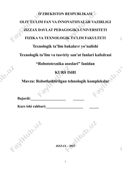 robotlashtirilgan tehnologik komplekslar kurs ishi — DOCX
