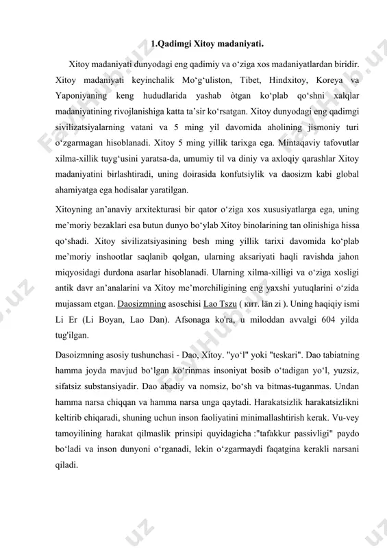yoni o‘rganadi, lekin o‘zgarmaydi faqatgina kerakli narsani qiladi. yin-yang tushunchasining timsoli daosizmda ikkita qarama-qarshi tamoyil o'zaro ta'sir qiladi - yin va yang, ular bir-biriga oqib tushadi va bir-birisiz mavjud bo'la olmaydi. yin bu salbiy, passiv, ayollik; yang esa ijobiy, faol, erkak. ii asrda. daosizm tashkiliy jihatdan shakllanadi. bu yarim afsonaviy chjan ling tomonidan asos solingan "samoviy yo‘lboshchilar yo‘li" maktabi tomonidan boshlangan. 5-asr boshlarida marosim va dogma shakllanadi va daosizm davlat diniga aylanadi, xudolar panteoni paydo bo‘ladi. ma’buda sivanmu (barcha odamlarning avlodi) ta’limoti, so‘ngra daosizm ko‘plab sekta va yo‘nalishlarga bo‘linadi. dao ta’limotiga asoslanib, daosizm eng yaxshi davlat boshqaruvining o‘ziga xos konsepsiyasini - harakat qilmaslikni taklif qildi: agar hukmdor harakatsiz bo‘lsa,dao tufayli narsalar o‘z-o‘zidan yaxshilanadi deb hisoblashgan. buddizm[tahrir buddizm xitoyga miloddan avvalgi davrlarda kirib kela boshladi. miloddan avvalgi 3-asrda buddist voizlarining paydo bo'lishi haqida afsonalar mavjud edi, lekin ularni ishonchli deb hisoblash mumkin emas edi. buddizmning birinchi tarqatuvchilari oʻrta osiyo davlatlaridan buyuk …