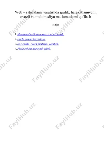 web – sahifalarni yaratishda grafik, harakatlanuvchi, ovozli va multimediya ma`lumotlarni qo’llash — DOC