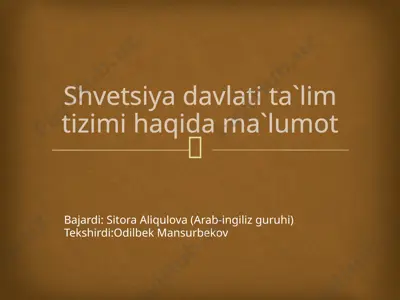 shvetsiya davlati ta`lim tizimi haqida ma`lumot — PPT