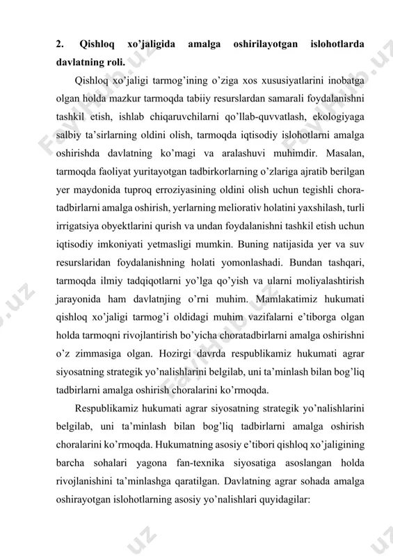sh; · tarmoqda bozor munosabatlarini yanada takomillashtirib borish; · yangi texnika, ilg’or texnologiyalarni yaratish, agrotexnika tadbirlarini takomillashtirish va boshqalar. 3. qishloq xo’jaligi tarmog’ida amalga oshirilayotgan islohotlarning asosiy boshqichlari va yo’nalishlari. mustaqillikning ilk davridan boshlab mamlakatimiz qishloq xo’jaligida amalga oshirilayotgan islohotlarni ma’lum xususiyatlariga qarab turli bosqichlarga ajratish mumkin. bizning fikrimizcha, qishloq xo’jaligida amalga oshirilayotgan islohotlarni quyidagi asosiy bosqichlarga ajratish mumkin: · 1991-1995-yillar. ushbu davr mobaynida tarmoqda amalga oshiriladigan islohotlarning huquqiy asoslari ishlab chiqildi, davlat mulkini davlat tasarrufidan chiqarish amalga oshirildi. shu yillar mobaynida davlat tasarrufidagi qishloq xo’jaligi korxonalarini xususiylashtirish tugallandi. tarmoqda faoliyat yuritib kelgan davlat xo’jaliklari va chorvachilik fermalari xususiylashtirildi. qishloq xo’jaligi tarmog’ida jamoa mulkiga asoslangan tadbirkorlik shakllariga ustuvorlik berildi. bundan tashqari, ushbu bosqichda qishloq xo’jaligi mahsulotlari yetishtirish hajmi kamayish tendensiyasida bo’lgan. chunki sobiq ittifoq davrida qo’shni respublikalar bilan o’rnatilgan iqtisodiy aloqalarning mustaqillikka erishilgandan so’ng barham topishi, mamlakatimizda yangicha iqtisodiy tizimni barpo etish bo’yicha islohotlarning boshlanishi va boshqa shu kabi omillar …