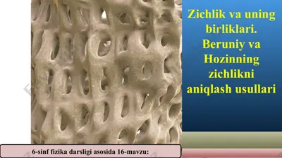 zichlik va uning birliklari. beruniy va hozinning zichlikni aniqlash usullari 6-sinf — PPT