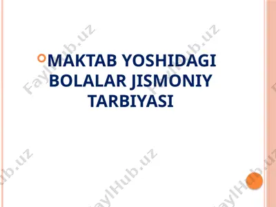 bolalar jismoniy tarbiyasi — PPTX