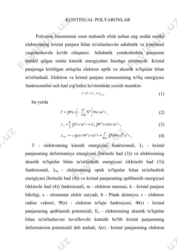 nlar nazariyasi tyablikov, yamshita va kurosava, sewell, xolstein, rashba, firsov kabi olimlar tomonidan rivojlantirilgan. bu mavzuga keyinroq yana qaytamiz, hozir esa katta fryolix polyaroni haqida suhbat boshlaymiz. fryolix katta polyaroni yuqorida bayon qilingan pekar polyaroni elektron va fononlar maydoni juda kuchli birikkan holda va klassik usulda o'rganilgan. birinchidan bu model kontinual, kristal panjara esa diskret. ikkinchidan kristal panjara qutblanishi klassik elektrodinamika qonunlari asosida talqin qilingan, aslida esa kvant tabiatga ega bo'lgan hodisa kvant mexanikasi asosida tushuntirilishi va o'sha kvant hodisalarni hisobga olishi lozim. qolaversa, elektron-fonon ta'sirlashuvini tavsiflovchi fryolix konstantasi ba'zi moddalar uchun ((1 yani zaif, bu holda esa kristal panjaraning qutblanish hodisasida kvant effektlar katta ahamiyat kasb eta boshlaydi. yuqorida aytib o'tilgan effektlarni inobatga oladigan moqel, fryolix tomonidan taklif etildi va uning gamiltoniani ikkilamchi kvant tasvirlanishida quyidagicha yoziladi: . (14) (14) formulada quyidagicha belgilanishlar qo'llangan: elektron-fonon ta'sirlashish potentsialining fur'e transformatsiyasi, q - optik fonon to'lqin vektori moduli, ( - kristal …