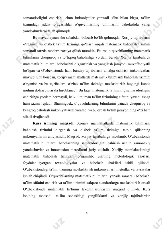 sh. · o‘zbekistonda matematik ta’limni takomillashtirish uchun tavsiyalar ishlab chiqish. · o‘quvchilarning matematik bilimlarini samarali baholash usullarini taklif etish. kurs ishining predmeti. xorijiy mamlakatlarda matematik bilimlarni baholash tizimlari va ularning o‘zbekiston ta’lim tizimiga tatbiq etish imkoniyatlarini o‘rganishdan iborat. bu, baholash metodlari, uslublari, texnologiyalari va innovatsion yondoshuvlarni tahlil qilishni o‘z ichiga oladi. kurs ishining obyekti. matematik ta’limni baholash tizimlari, ayniqsa xorijiy mamlakatlardagi baholash metodlari, texnologiyalar va tizimlaridir. shuningdek, bu tizimlarning o‘zbekiston ta’lim tizimiga qanday tatbiq etilishi va ularning samaradorligini oshirish imkoniyatlari ham obyektdir. kurs ishining tuzilishi: kirish, 2 ta bob, umumiy xulosa va foydalanilgan adabiyotlar ro‘yxatidan iborat. i-bob. xorijiy mamlakatlarda matematik bilimlarni baholash tizimi 1.1. baholashning metodologik asoslari xorijiy mamlakatlarda matematik bilimlarni baholash tizimi ta’limning muhim komponentlaridan biri bo‘lib, turli metodologiyalarga asoslangan. ushbu metodlar va tizimlar o‘quvchilarning bilimlarini aniqlash va monitoring qilishda samarali vosita bo‘lib xizmat qiladi. 1. test tizimlari. testlar o‘quvchilarning bilimlarini baholashda eng keng tarqalgan va samarali metodlardan biridir. …